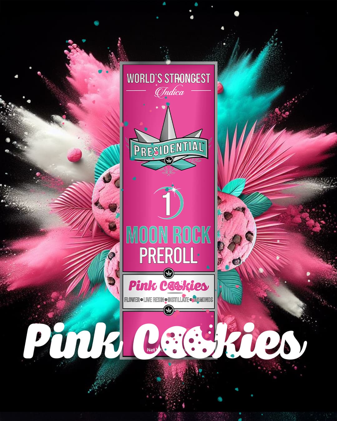 Pink Cookies Presidential preroll product graphic