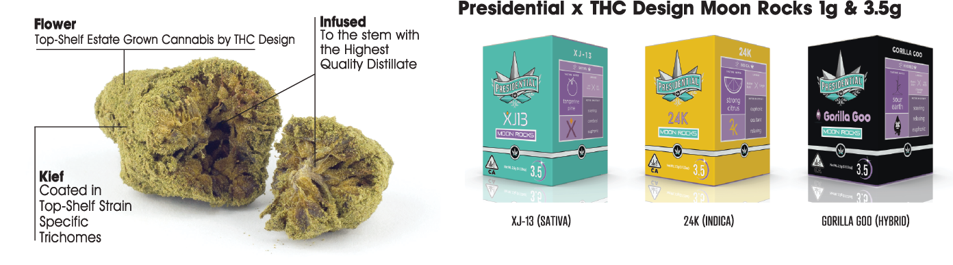 Presidential x THC Design Moon Rocks — XJ-13, 24K, Gorilla Goo